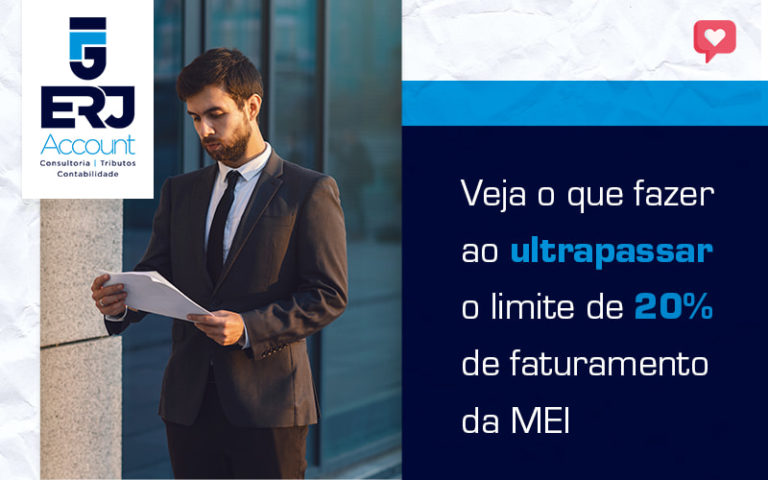 O Que Fazer Ao Ultrapassar O Limite De 20 De Faturamento Da Mei Erj Assessoria Contábil E 0062