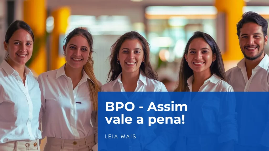 Em quais casos vale a pena fazer BPO?