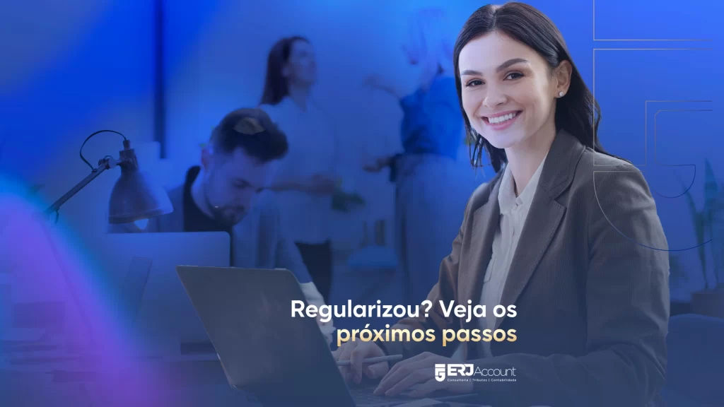 O que acontece depois de regularizar o CNPJ?