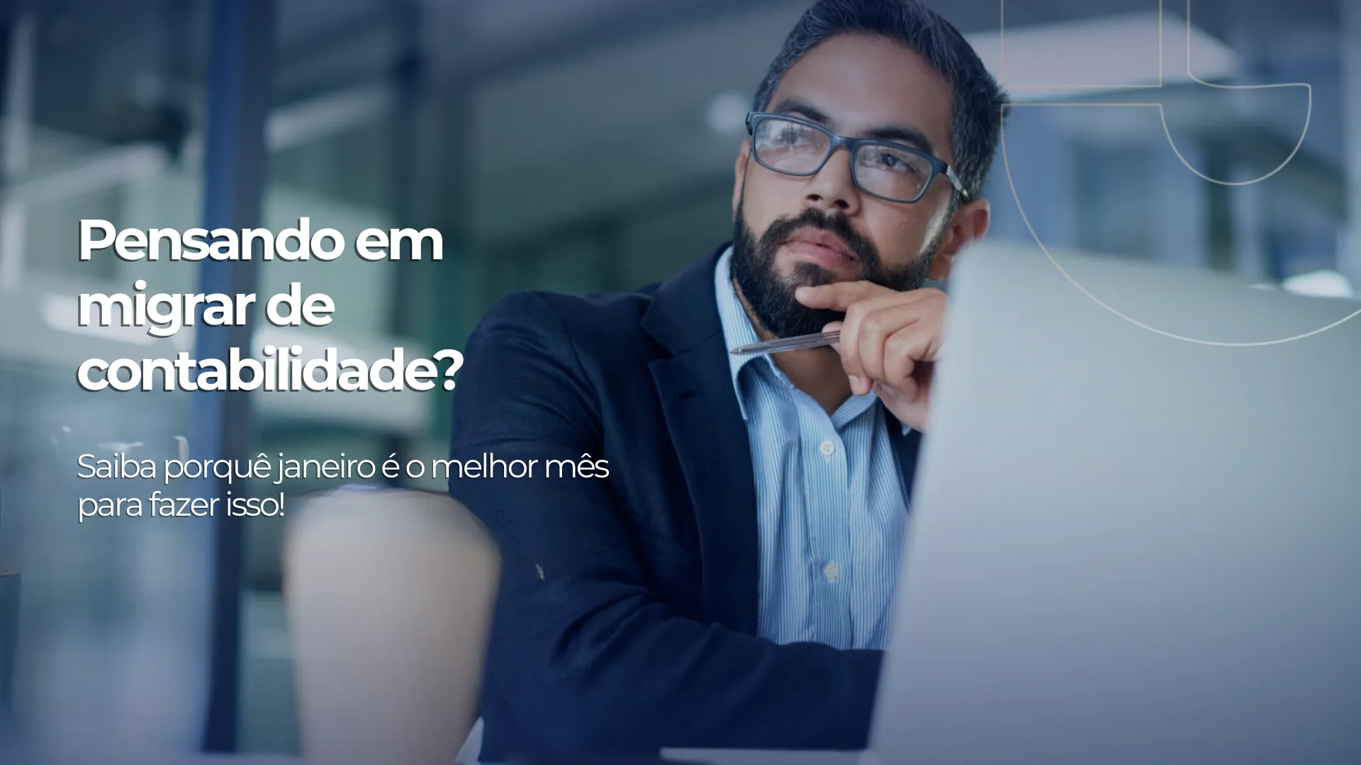 Janeiro é o melhor mês para migrar de contabilidade?