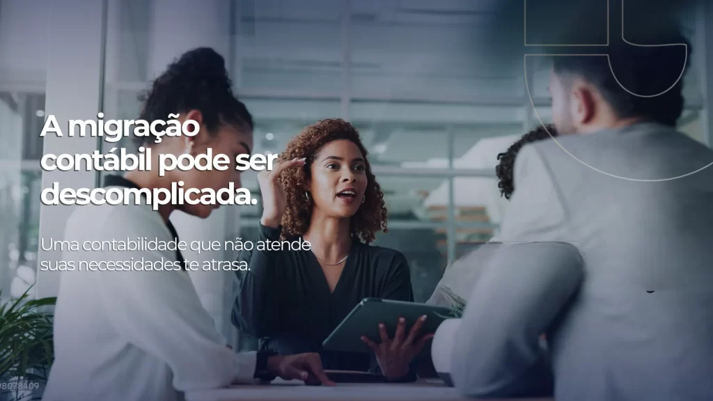 Migração contábil: quando trocar deixa de ser opção